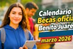 Calendario oficial Becas Benito Juárez marzo 2026 consulta fechas de pago