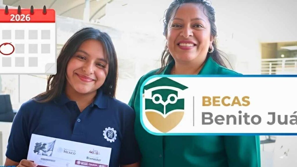 Todo sobre la Beca Benito Juárez enero 2026 registro y fechas de cobro