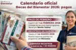 Calendario oficial Becas del Bienestar 2026 pagos en febrero y guía de inscripción en marzo